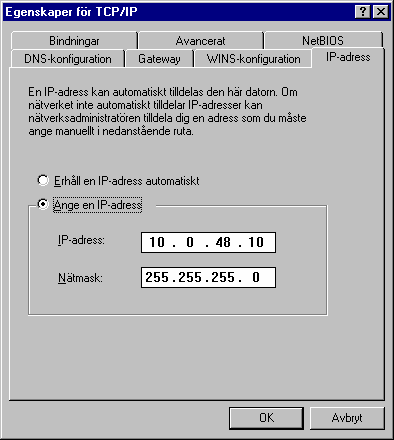 Välj TCP/IP för ditt Ethernet interface och klicka på Egenskaper (För Win7 klicka sedan på Egenskaper,