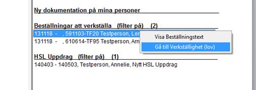3. Ta in verkställigheten på rätt organisation När du kontrollerat