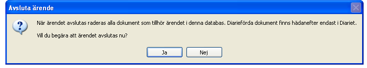 d. Klart! Gör en utskrift, underteckna och skicka/lämna till registrator (Skrivelse både i papper och digitalt). Glöm inte att skicka till berörd mottagare. 10.