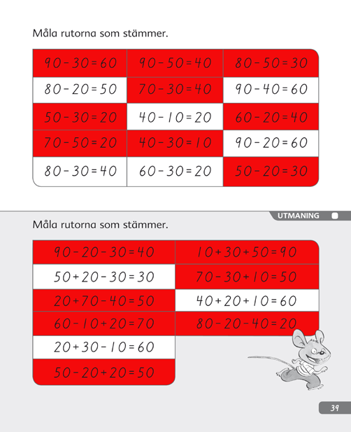 PRIMA MATEMATIK EXTRABOK FACIT Mät flaggstängerna och skriv hur höga de är. Rita sedan hälften så höga flaggstänger. Hur många hörn har objekten?