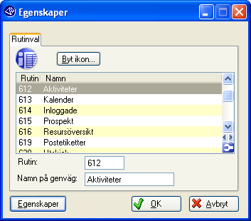 Om egenskaper för en befintlig genväg/mapp/länk ska förändras högerklickar du på den aktuella ikonen och väljer Egenskaper i menyn.