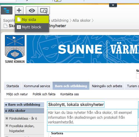 Skriv in rätt sididnummer till den nyhetslistningen du har valt, i sökfönstret som finns ovanför sidstrukturen. a. Nyheter = sidid nr 992, nyheter för allmänheten b.