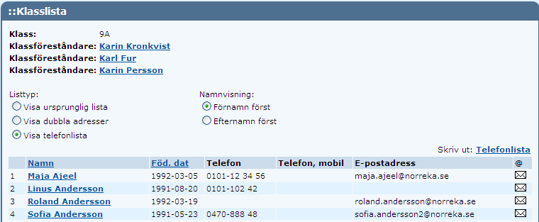 En lista med mobilnummer och e-postadresser kan Karin ta fram genom att klicka i Visa telefonlista Elevuppgifter Genom att klicka på elevens namn Maja Ajeel kan Karin se Majas så