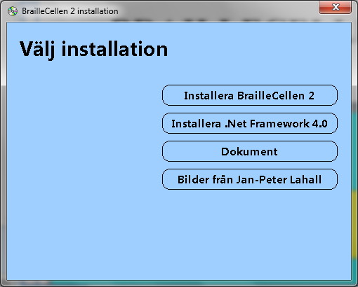 Rekommenderad utrustning Programmet är utvecklat och testat i operativsystemet Windows 7 32-bitars och Windows 7 64-bitars. Vi rekommenderar att du använder en dator med minst 2 Gb minne.