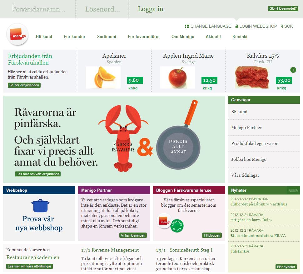 användarnamn och lösenord för att logga in Inloggningen skiljer på små och stora bokstäver Gå till www.menigo.