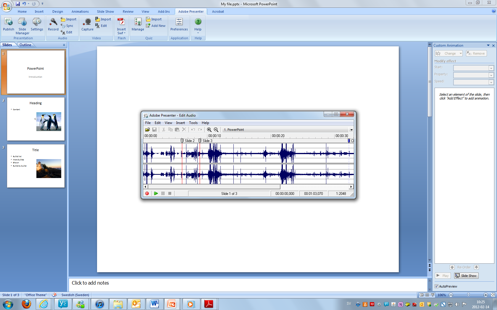 Kan jag ta bort en del av en ljudinspelning eller göra andra ändringar av ljudet? I Audiodelen av verktygsfältet hittar du Edit. Där kan du redigera det ljud du spelat in.