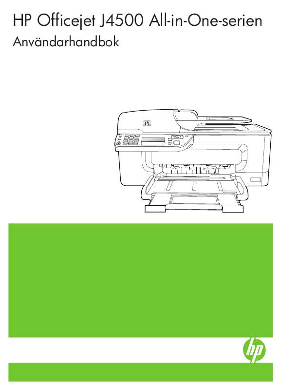 Detaljerade användarinstruktioner finns i bruksanvisningen Instruktionsbok HP OFFICEJET J4000 ALL-IN-ONE Manual HP OFFICEJET J4000 ALL-IN-ONE Bruksanvisning HP
