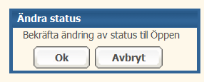 Statusöppning, byte av status/stängning av budget För att kunna registrera budget på din institution/enhet krävs att budgeten har status öppen.