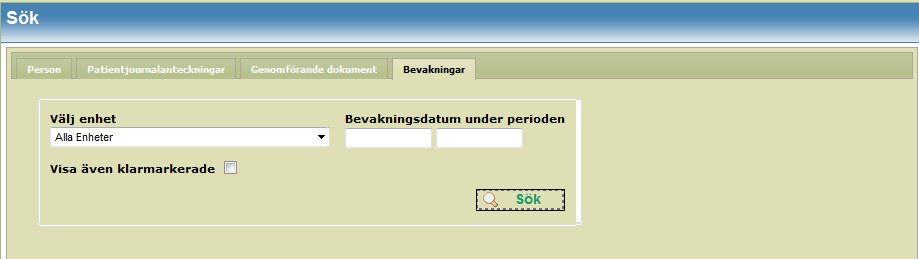 Flik 4, Bevakning Under den här fliken kan du få fram en sammanställning av alla (utifrån din behörighet) eller en grupp/avdelnings bevakningar.
