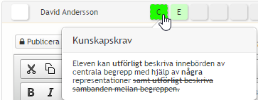 Den streckade ramen visas även i platshållaren efter elevnamnet för att indikera ett lokalt/konkretiserat kunskapskrav, se ovan, (C-nivå).