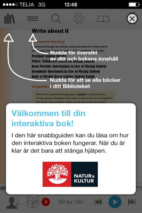 Inställningar 1. Nudda symbolen Inställningar.