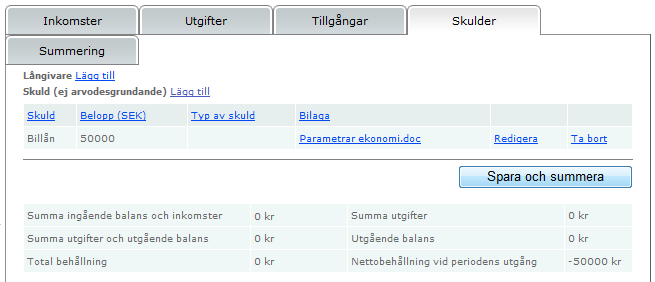 4.4 Skulder Under fliken Skulder finns möjlighet att registrera transaktioner på Långivare, Skuld (ej arvodesgrundande) samt bifoga handlingar till dessa registreringar.