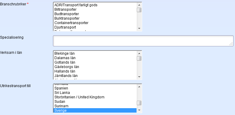 Ange vilken bransch transportföretaget verkar i. Du kan välja på flera branscher. Håll ner Ctrl knappen vid val av flera.