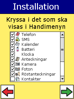 Ny användare. Alla användardata raderas, och man får installera en helt ny användare enligt punkt 15. Befintlig användare. De användardata för Handi 4 som finns på minneskortet ominstalleras.