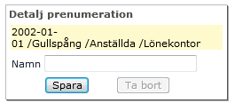 Prenumerationer Du kan välja att göra en prenumeration vilket innebär att det kommer ett mail så fort någon anställd gjort en rapportering som kräver attest.
