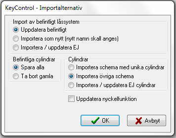 3. Markera prosjekt.zip i fältet nedanför. Import från andra äldre dataprogram finns i draglådan för Filformat. 4. Klicka därefter på Öppna. Dialogen Importera låssystem öppnas, Bild 8:2 5.