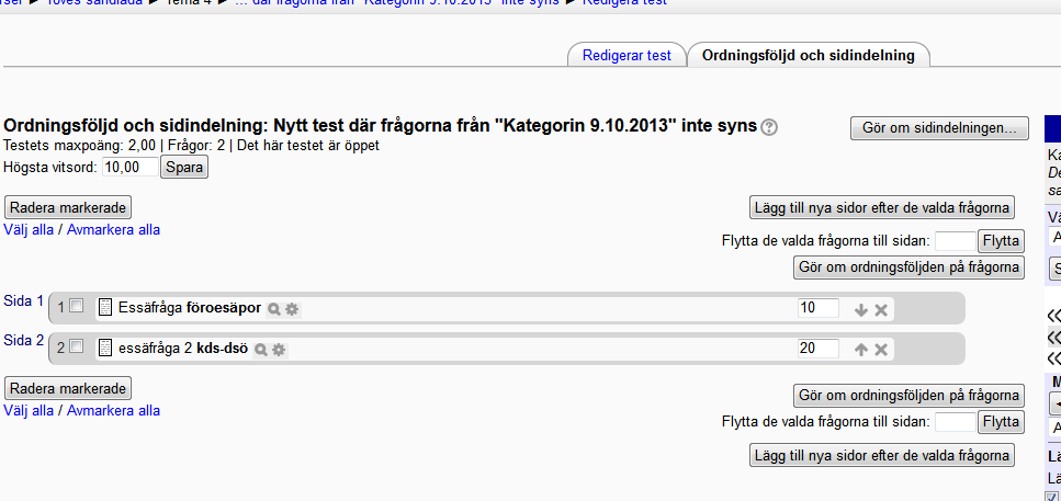 1 [1] Välj kategori [2] Kryssa för vilka frågor du vill lägga till testet. [3] Om du vill slumpa frågor till testet, välj antal frågor som slumpas och klicka Lägga till test.