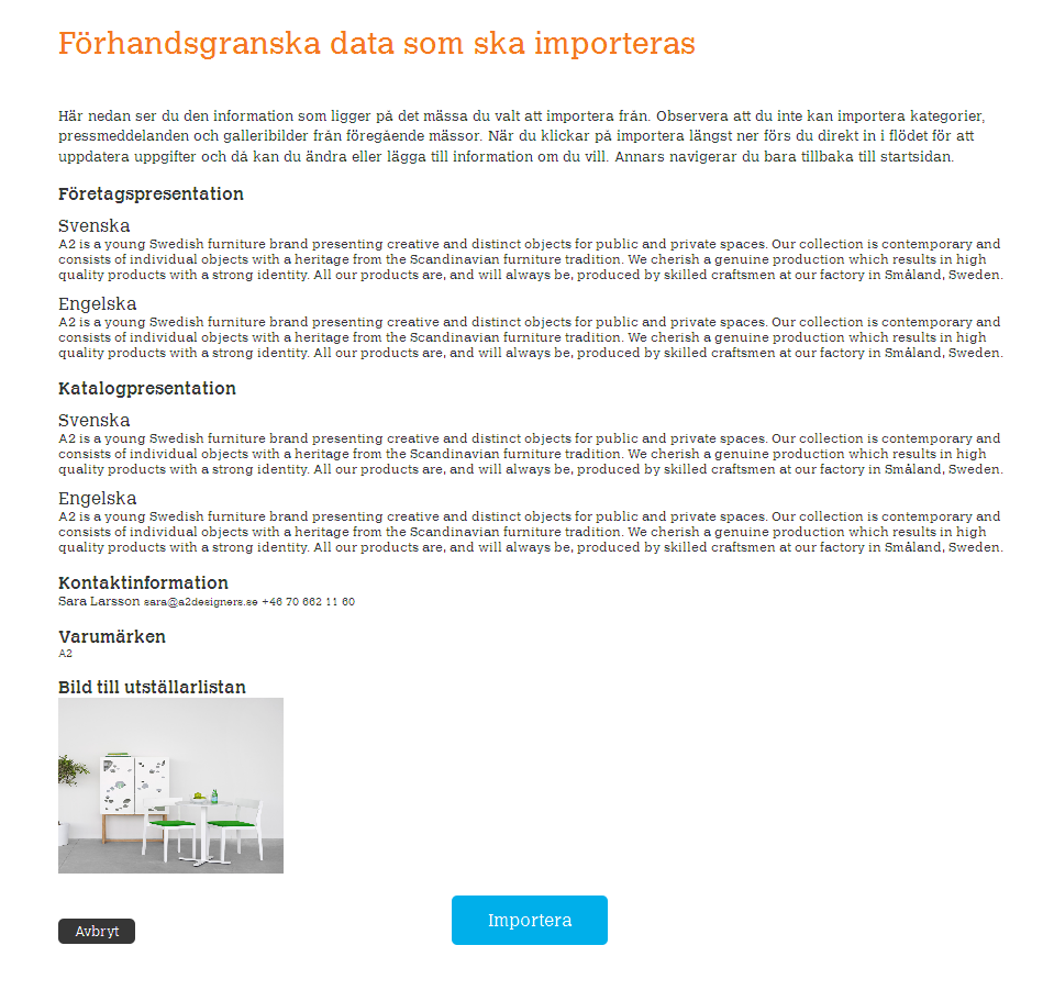 Så fungerar publiceringsverktyget Importera/kopiera 1 2 Så här importerar du: 1. Klicka på importera i menyn.