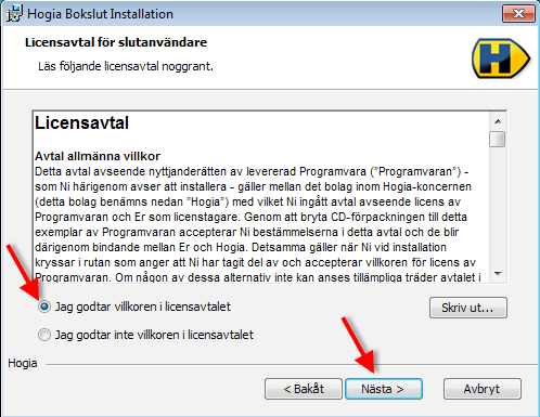 För att komma vidare måste du acceptera licensavtalet. Vi rekommenderar att du läser det. Klicka på Nästa.