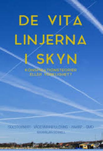 De vita linjerna i skyn Konspirationsteorier eller verklighet?