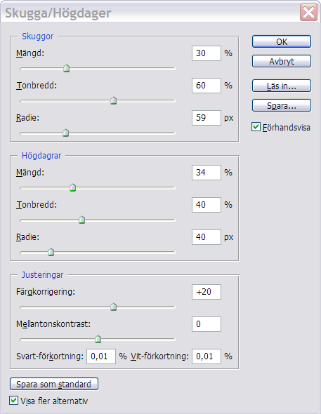 SKUGGOR I DETALJER Jag tycker inte jätteilla om motljus på bilder Men det är tråkigt när det tar bort kontakten med ögon Med Skugga/Högdager blir bilden mer balanserad 1Välj Skugga/Högdager Välj