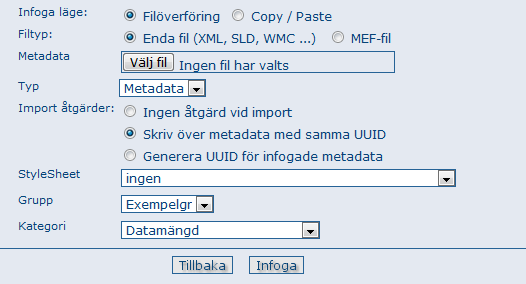 PM 16(17) 5.1.3 Välj Metadata in 5.1.4 Ange metadatafil Sätt egenskaper enligt nedan om import sker med en metadatafil som är skapad i formatet ISO191139 och som har ett unikt metadataid.