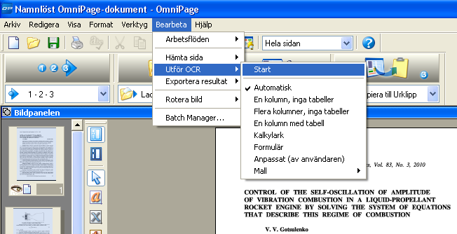 ScanSoft OmniPage Talsyntesen kan läsa all text som går att markera. Du kan t ex söka fram en artikel i en databas och få den uppläst. Ibland går det inte att markera texten, detta gäller ofta PDF:er.