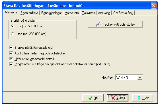 Inställningar Under fliken Egen ordlista kan du se och lägga till egna ord. Klicka på knappen lägg till för att lägga till ord Du kan också göra egna meningar med förklaringar i ordlistan.