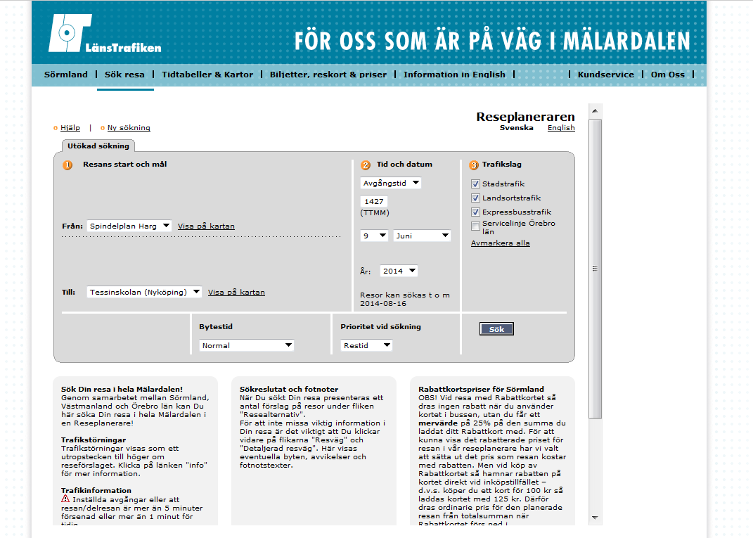 Du kommer nu in i själva verktyget Reseplaneraren Dina hållplatser finns i fälten från och till i ruta 1 Resans start och mål du kan genom att använda fliken på höger sida om hållplatsnamnet få upp