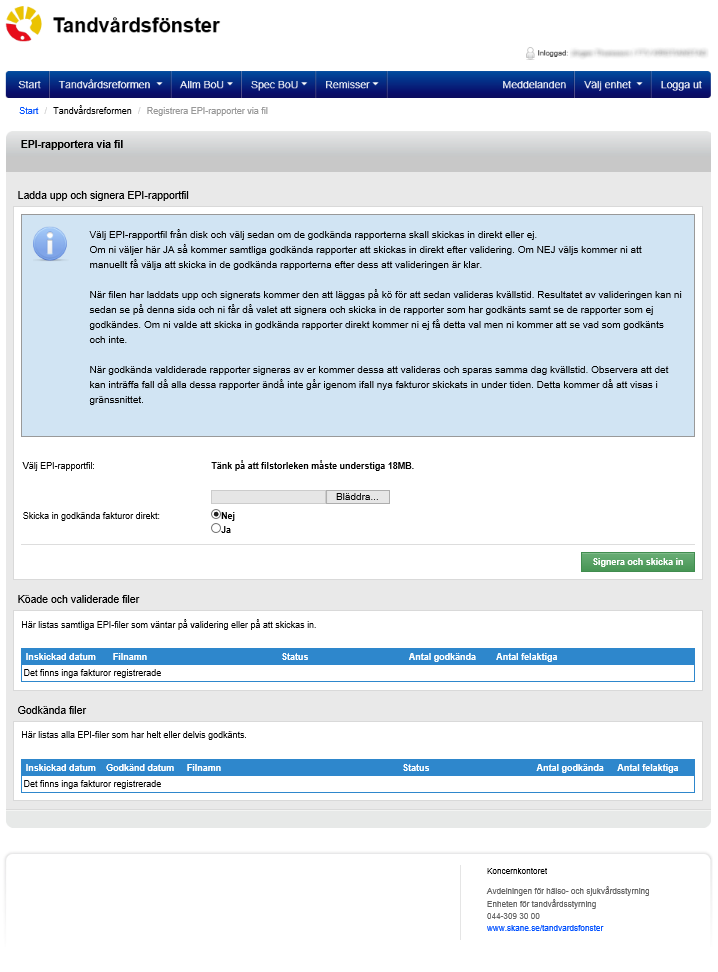 11 (20) 4. Steg 1, Bläddra fram till filen du vill läsa in Följande bild visas när du klickat på länken Registrera EPI-rapport via fil: 1.