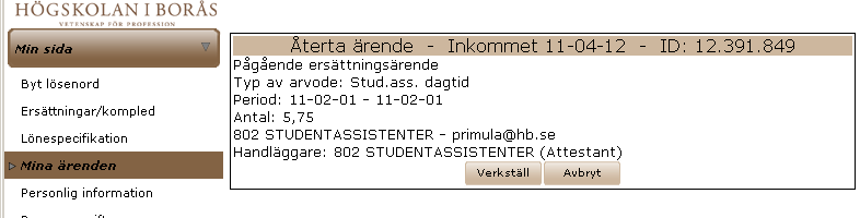 Version 3, 2011-04-12 4 av 6 När du skickat ärendet får du ett ID-nummer. Under fliken Mina ärenden kan du se dina ärenden.