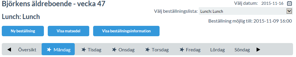 Beställningar För att göra en beställning väljer du Beställningar i huvudmenyn. En veckolista kommer då att visas med de beställningslistor du har att välja på.