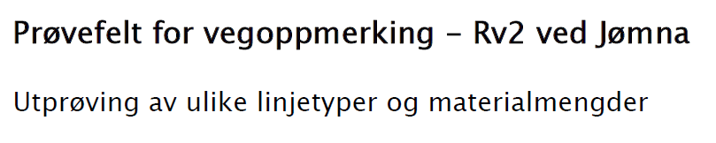 ønsker å se nærmere på er bl.a.
