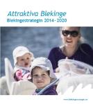 Regional Utvecklingsstrategi- Attraktiva Blekinge Blekingestrategin anger den gemensamma färdriktningen med en hållbar utveckling mot Attraktiva Blekinge, grundat i regionala styrkor och utmaningar.