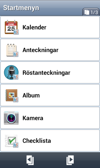 Med ikoner Med rader Standard (liknar Android)