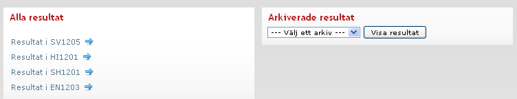 Alla resultat Här listas alla resultat som ditt barn har fått.