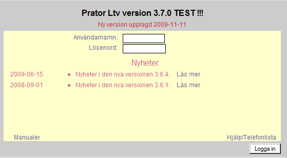 Inloggning utan E-tjänstekort (SITHS-kort) Logga in med hjälp av ditt användar-id och lösenord som tilldelas av den lokala systemadministratören.