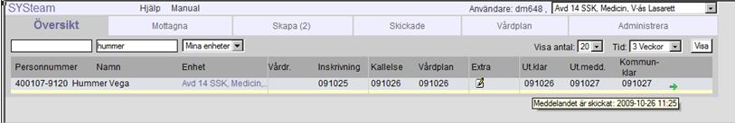 Datumet syns för alla aktörer. För att skicka Utskrivningsklardatum klickar man på ikonen i kolumnen Ut.klar. När man har musmarkören på ett skickat utskrivningsklardatum visas en tooltip med tidpunkt när det skickades.