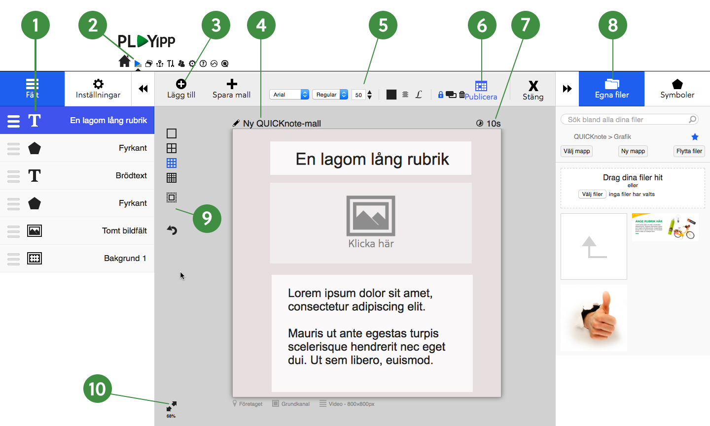 Spara den nya QUICKnote-mallen och klicka på Stäng. 3. Observera att mallar skapade med QUICKnote 3 fortfarande finns kvar och kan redigeras som tidigare.