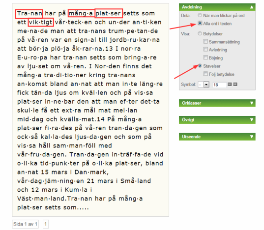 Avdelning Här kan du dela upp enstaka eller alla ord i en text i mindre delar i syfte att göra orden lättare att avkoda. 2.