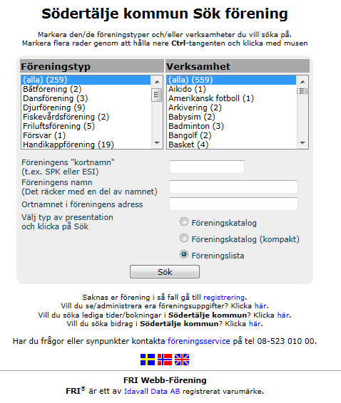 Man kan också gå in på Södertälje kommuns hemsida eller via länken http://forening.sodertalje.se för att justera föreningens uppgifter i föreningsregistret.