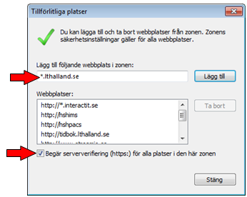 se och ta bort markeringen i rutan Begär serververifiering (https:) för alla platser i den här zonen. Klicka Lägg till och därefter Stäng. 5.