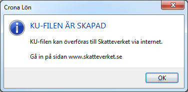 Kontrolluppgift Supportdokument nr: LON0056 Skriva ut och skapa fil När alla kontrolluppgifterna är klara följer du nedanstående instruktion.