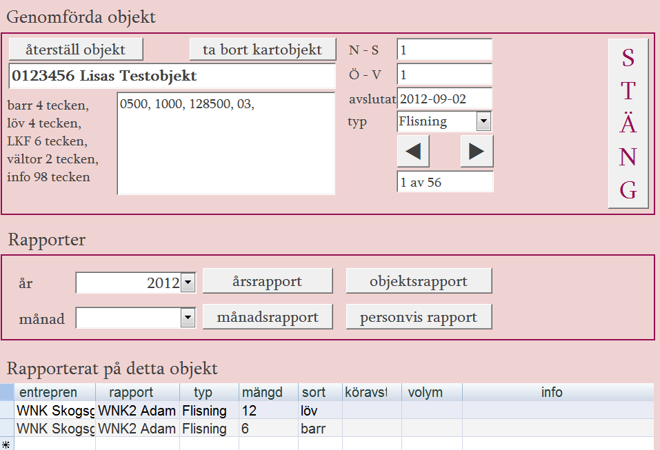 Färdiga objekt i I formuläret Avslutat kan du följa upp ditt utförda arbete.