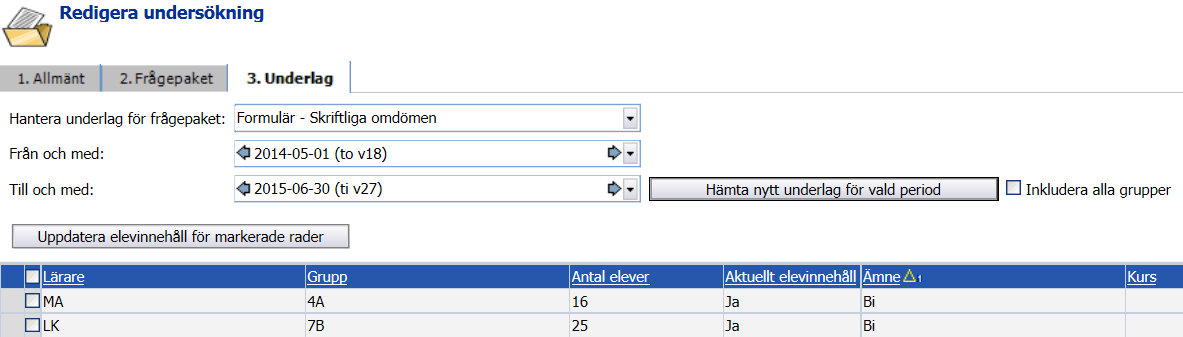 Formulär Skriftliga omdömen Vi börjar med ämnet BL (Bild). 1. Klicka på pilen och välj rätt lärarsignatur för ämnet BL. 2. Klicka på pilen och välj rätt klass/grupp t.ex. 4A. 3.