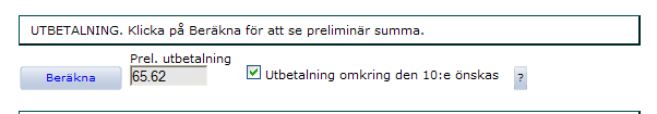 Två körningar Det är två körningar för utbetalning av ersättning gällande resor och utlägg.