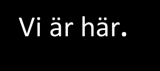 Resultat Informationsinsamlingen i stort sett klar. Analys pågår.