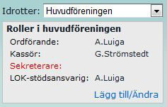 Om namnen saknas gör du så här: Se till att du har markerat Huvudföreningen i den vita rutan längst upp till höger för att arbeta i huvudföreningen.