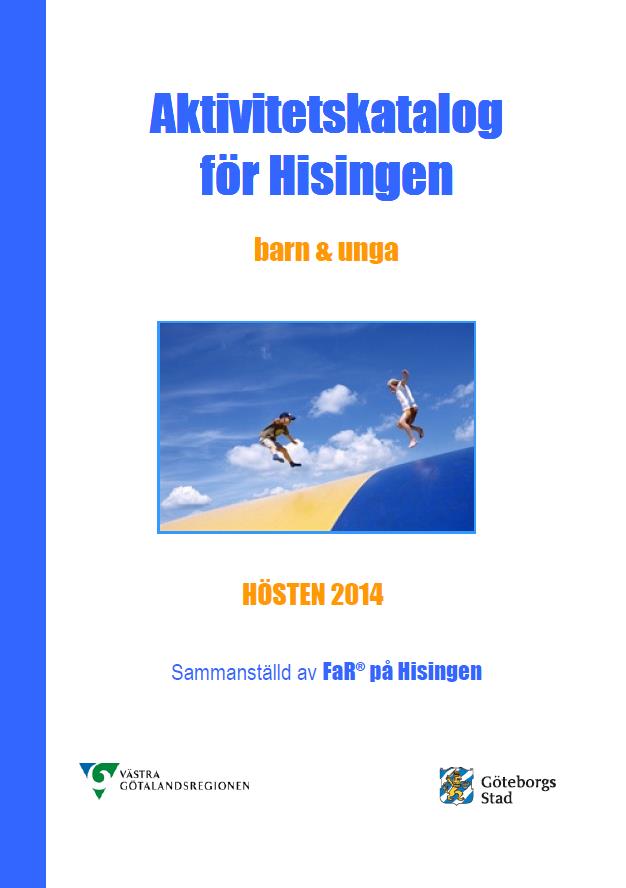 FaR på Hisingen Ditt Fysiotek Lundbybadet, Lantmannagatan 5, 031 368 20 40 Barn, ungdomar och vuxna Drop-in tider för receptsamtal Måndagar kl.