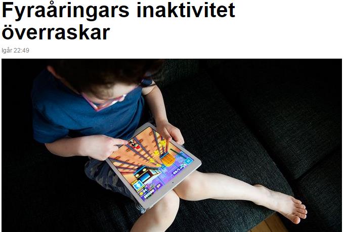 Maj 2015 550 fyraåringar i Sverige Endast 3 av 10 fyraåringar når upp till rekommendationerna